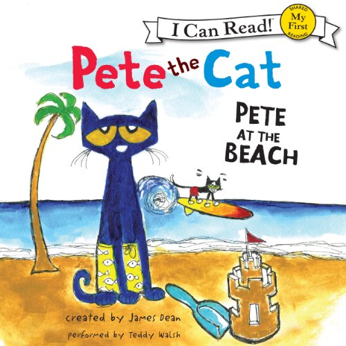 Pete the Cat: Pete at the Beach