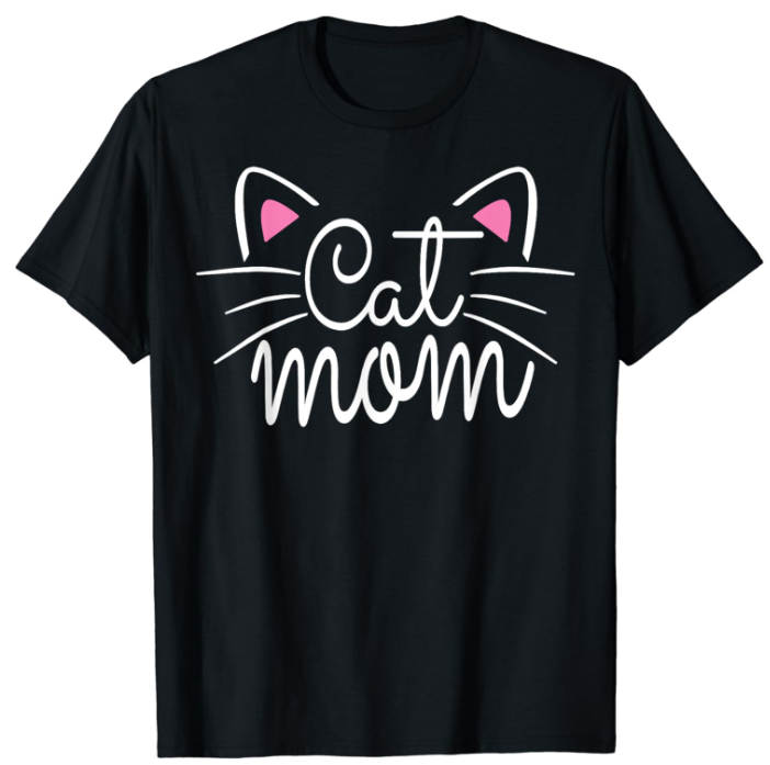 Cat Mom Happy Mothers Day For Cat Lovers Family Matching T-Shirt