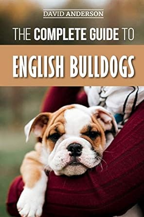 A revolutionary new look into everything “English Bulldog”; a MUST-READ that includes practical tips, tricks, and insights to help a new (or seasoned) English Bulldog owner.

Using interviews with 8 top English Bulldog breeders, author David Anderson has created an in-depth look at what it REALLY takes to successfully live with, raise, and train an English Bulldog.

Covering all the English Bulldog-specific topics you NEED TO KNOW, such as:

The unique characteristics and quirks of the English Bulldog breed
Early training (including housebreaking) strategies for English Bulldogs
Choosing the proper supplies and food for an English Bulldog puppy
Helpful strategies for socializing an English Bulldog with other dogs
Health care advice for each stage of your English Bulldogs life
Grooming tips that an English Bulldog owner needs to know!

The English Bulldog is one of those breeds that you know on sight. That short snout, stocky frame, underbite, and spiral tail are simply unmistakable for any other breed. They look quite intimidating too. But don’t be fooled. Behind that tough-looking façade is a dog with a goofy disposition, surprising intellect, and a heart of gold.

In The Complete Guide to English Bulldogs you will learn everything you need to know from start to end; how to choose a puppy, training, traveling, grooming, health care, and senior care. You will also learn all about the background of the breed, its history, breed pre-disposed diseases, and special traits. All the information is specific to Bulldogs and in easy-reading comprehensive detail. Find answers to questions like:
Is an English Bulldog the right dog for me?
Should I buy from a breeder or adopt from a rescue?
I brought my Bulldog home. What now?
How can I best train my Bulldog?
What are some common mistakes should I avoid?

Whether you are a veteran or novice Bulldog owner, there will be something for everyone in this book. Chapters include all the basics such as:
A Unique Look – The Bulldog
Breed History and Characteristics
The Ideal Home
Finding Your Bulldog
Preparing for Your Puppy
The First Week
The First Month
Housetraining
Socialization and Experience
Being a Bulldog Parent
Living with other dogs
Training Your Bulldog
Basic Commands
Nutrition
Grooming – Productive Bonding
Basic Health Care
Health Concerns
Your Aging Bulldog

If you are considering bringing an English Bulldog into your home (or already have!) then you need to read this book as soon as possible!
