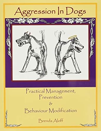 Brenda Aloff's book has become the bible for identifying, understanding, and resolving aggression problems in dogs. Contains detailed training protocols to use in specific types of aggression situations and how to manage the aggressive dog for his safety and the community's.