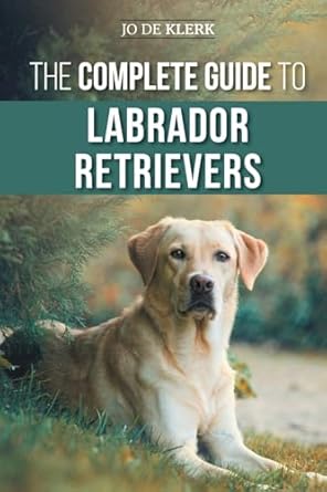 A revolutionary new look into everything “Labrador”; a MUST-READ that includes practical tips, tricks, and insights to help a new (or seasoned) Labrador Retriever owner.

Using interviews with 7 top Labrador Retriever breeders, author Dr. Joanna de Klerk (former star of the hit BBC show "Young Vets") has created an in-depth look at what it REALLY takes to successfully live with, raise, and train a Labrador Retriever.

Covering all the Labrador-specific topics you NEED TO KNOW, such as:

The unique characteristics and quirks of the Labrador Retriever breed
Early training (including housebreaking) strategies for Labrador Retrievers
Choosing the proper supplies and food for a Labrador puppy
Helpful strategies for socializing a Labrador Retriever with other dogs
Health care advice for each stage of your Labrador Retrievers life
Grooming tips that a Labrador owner needs to know!

If you are considering bringing a Labrador Retriever into your home (or already have!) then you need to read this book as soon as possible!

The Labrador is a good fit for either novice or veteran pet parents, but their exuberance and athleticism may be too much for some individuals. This guide will give you all the information you need not only to decide if a Labrador Retriever is the right fit for your household, but also to guide you to the right individual dog, and how to train it to be a well mannered canine citizen. In these pages, you will discover the answers to such crucial questions as:

Is a Labrador Retriever the right dog for me?
How do I choose the right Labrador for my needs?
How do I prepare my home for an active, athletic Lab?
What training methods are most effective for Labrador Retrievers?