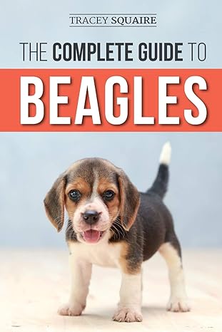 A revolutionary new look into everything “Beagle”; a MUST-READ that includes practical tips, tricks, and insights to help a new (or seasoned) Beagle owner.

Using interviews with 8 top Beagle breeders, author and experienced Beagle owner Tracey Squaire has created an in-depth look at what it REALLY takes to successfully live with, raise, and train a Beagle.

Covering all the Beagle-specific topics you NEED TO KNOW, such as:

The unique characteristics and quirks of the Beagle breed
Early training (including housebreaking) strategies for Beagles
Choosing the proper supplies and food for a Beagle puppy
Helpful strategies for socializing a Beagle with other dogs
Health care advice for each stage of your Beagles life
Grooming tips that a Beagle owner needs to know!