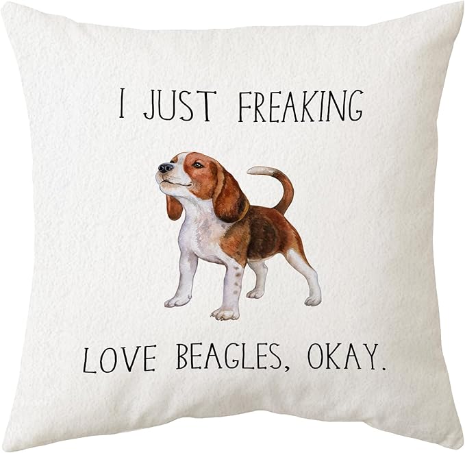 Sidhua Beagles Dog Themed Pillowcase Decorations for Home, Funny Quote I Just Freaking Love Beagles Okay Throw Pillow Cover 18”x18”, Dog Lover Gifts, Beagles Lover Gifts